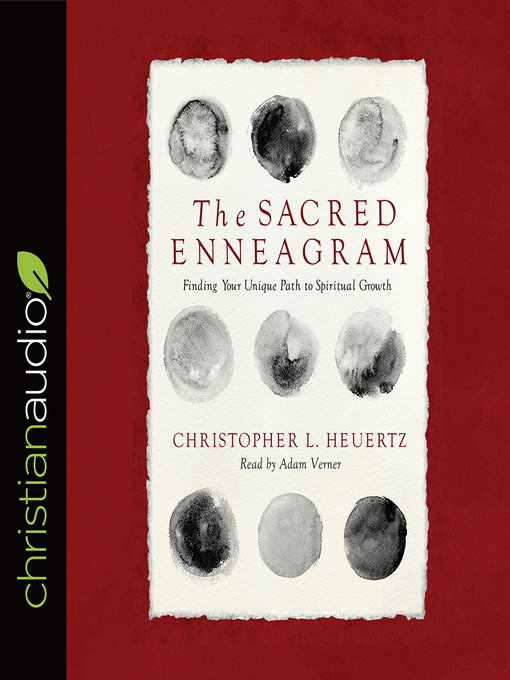 Title details for Sacred Enneagram by Christopher L. Heuertz - Available